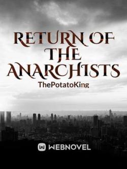 Return Of The Anarchists