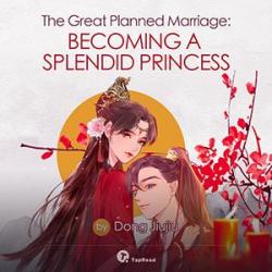 The Great Planned Marriage: Becoming A Splendid Pr