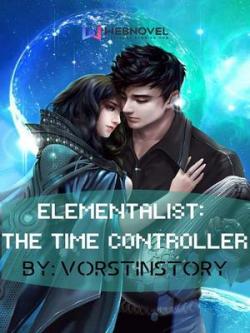 Elementalist: Time Controllers