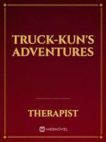 Truck-kun's Adventures